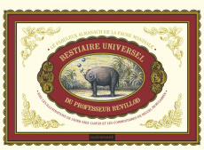Bestiaire universel du professeur Revillod. L'almanach illustré de la faune mondiale - Murugarren Miguel ; Saez Castan Javier ; Guibert F