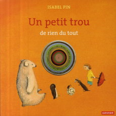 Un petit trou de rien du tout - Pin Isabel