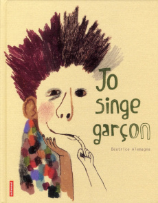 Jo singe garçon - Alemagna Beatrice