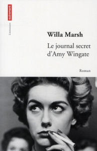 Le journal secret d'Amy Wingate - Marsh Willa ; McComber Eric