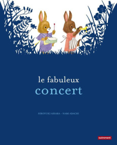 Le fabuleux concert - Aihara Hiroyuki ; Adachi Nami