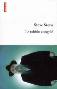 Le rabbin congelé - Stern Steve ; Vignol Mireille