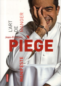 Manifeste. L'art de manger - Piège Jean-François