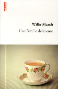 Une famille délicieuse - Marsh Willa ; McComber Eric
