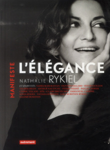 L'élégance - Rykiel Nathalie ; Muratyan Vahram