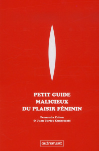 Petit guide malicieux du plaisir féminin - Cohen Fernanda