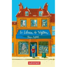 Le libraire de Wigtown - Bythell Shaun ; Weiss Séverine