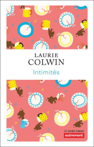 Intimités - Colwin Laurie
