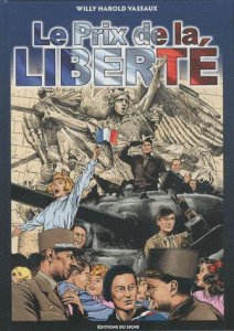 Le prix de la liberté - Vassaux Willy-Harold