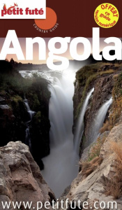 Petit Futé Angola. Edition 2015 - AUZIAS/LABOURDETTE