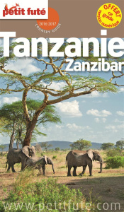 Tanzanie. Edition 2016 - AUZIAS/LABOURDETTE