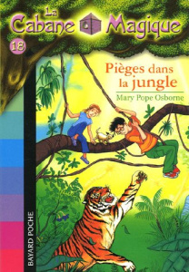 La cabane magique Tome 18 : Pièges dans la jungle - Osborne Mary Pope ; Masson Philippe ; Delval Marie