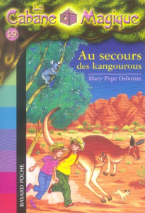La Cabane Magique Tome 19 : Au secours des kangourous - Osborne Mary Pope ; Masson Philippe ; Delval Marie