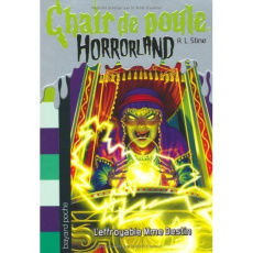 Chair de poule - Horrorland Tome 10 : L'effroyable Mme Destin - Stine R. L. ; Beunat Natalie