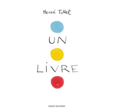 Un livre - Tullet Hervé