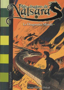 Les dragons de Nalsara Tome 16 : Le Dragonnier maudit - Delval Marie-Hélène ; Marilleau Alban