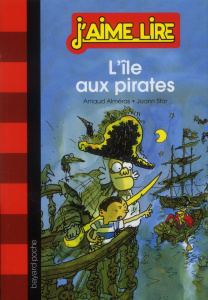 L'île aux pirates - Alméras Arnaud ; Sfar Joann