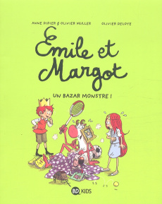Emile et margot Tome 3 : Un bazar monstre ! - Didier Anne ; Muller Olivier ; Deloye Olivier ; Sa