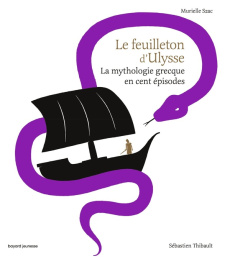Le feuilleton d'Ulysse - Szac Murielle ; Thibault Sébastien ; Boimare Serge