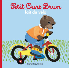 Petit Ours Brun fait du vélo - Aubinais Marie ; Bour Danièle