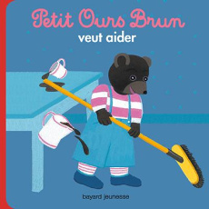 Petit Ours Brun veut aider - Aubinais Marie ; Bour Danièle