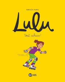 Lulu Tome 2 : Tout schuss ! - Morel Marylise