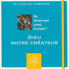 Dieu notre créateur. Le guide du catéchète, avec 1 DVD - Lalanne Stanislas