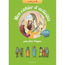 Mon cahier d'activités pour fêter Pâques - Viallet Noélie-Lanquetin Anne-sophie