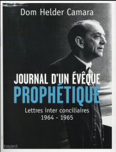Journal d'un évêque prophétique - Dom Helder Camara