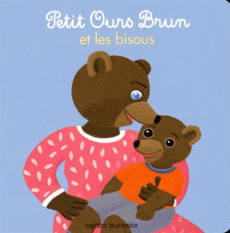 Petit Ours Brun et les bisous - Aubinais Marie ; Bour Danièle