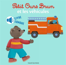 Petit Ours Brun et les véhicules - Aubinais Marie ; Bour Martin