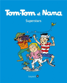 Tom-Tom et Nana Tome 22 : Superstars - Cohen Jacqueline ; Reberg Evelyne ; Després Bernad