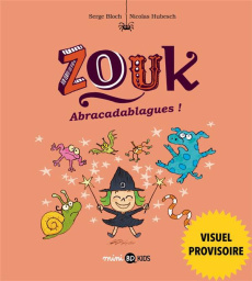 Zouk Tome 15 - Bloch Serge ; Hubesch Nicolas