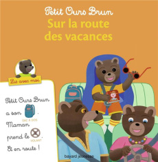 Sur la route des vacances - Aubinais Marie ; Bour Danièle ; Bour Martin