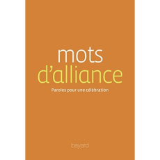 Mots d'alliance. Paroles pour une célébration - Gasser Sylvain