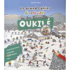 Le grand cahier d'activités de la famille Oukilé - Veillon Béatrice