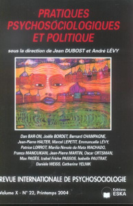 Revue internationale de psychosociologie N° 22, Printemps 2004 : Pratiques psychosociologiques et po - Dubost Jean ; Lévy André