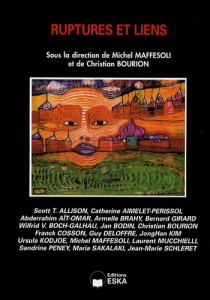 Ruptures et liens - Maffesoli Michel ; Bourion Christian