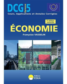 Economie DCG 5. 5e édition - Vasselin Françoise