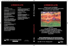 Revue internationale de psychosociologie N° 55, printemps 2017 : Le règne de la fin - Bournois Frank