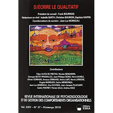 Revue internationale de psychosociologie N° 57, Printemps 2018 : D/écrire le qualitatif - Bournois Frank