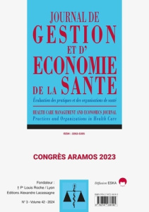 Journal de gestion et d'économie de la santé n°3 Volume 42. Congrès Aramos 2023 - Wittwer Jérôme ; Minvielle Etienne ; Domin Jean-Pa
