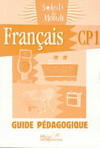 Français CP1 Soleils du monde. Guide pédagogique - COLLECTIF