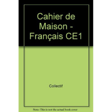 Cahier de maison - Français CE1 - COLLECTIF
