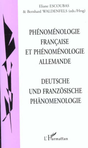 Cahiers de philosophie de l'Université Paris 12 Val de Marne N° 4 : Phénoménologie française et phén - Escoubas Eliane ; Waldenfels Bernhard