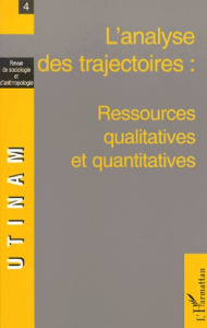 Revue de sociologie et d'anthropologie N°4 : L'analyse des trajectoires : ressources quantitatives e