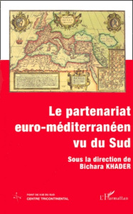 Le partenariat euro-méditerranéen vu du Sud - Khader Bichara