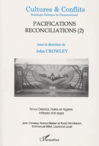 Cultures & conflits N° 41, Printemps 2001 : Pacifications et réconciliations. Tome 2, Timor-Oriental