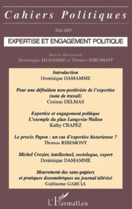 Cahiers politiques Mai 2001 : Expertise et engagement politique