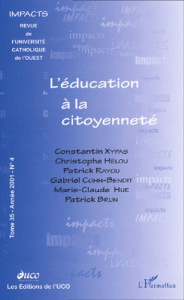 Impacts Tome 35 N° 4 / 2001 : L'éducation à la citoyenneté - Huet Maurice